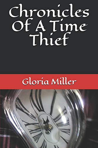 Imagen de archivo de Chronicles Of A Time Thief a la venta por ThriftBooks-Dallas