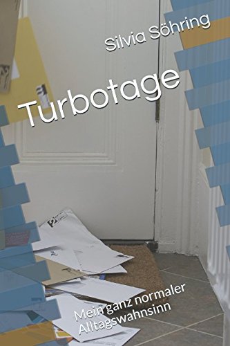 Stock image for Turbotage: Mein ganz normaler Alltagswahnsinn for sale by Revaluation Books