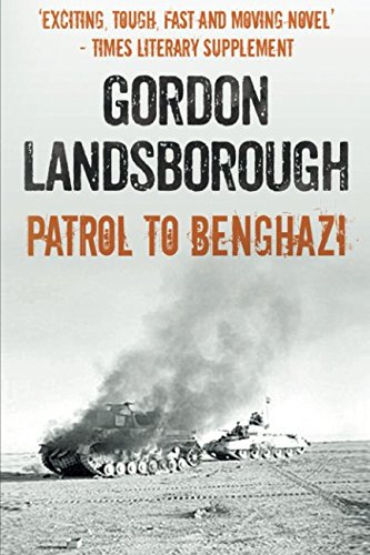 Beispielbild fr Patrol to Benghazi zum Verkauf von AwesomeBooks