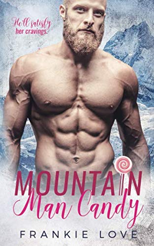 9781549580871: Mountain Man Candy (The Mountain Men of Linesworth)