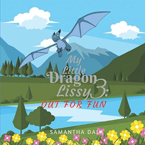 Stock image for My Little Dragon Lissy 3: Out For Fun for sale by Revaluation Books