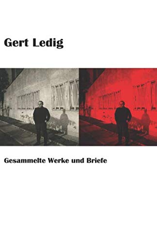 Stock image for Gert Ledig: Gesammelte Werke und Briefe for sale by Revaluation Books