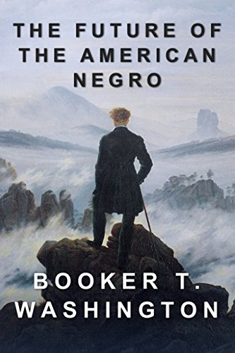 Beispielbild fr The Future of the American Negro zum Verkauf von Revaluation Books