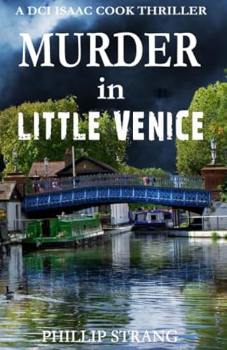 Imagen de archivo de Murder in Little Venice (DCI Cook Thriller Series) a la venta por Wonder Book
