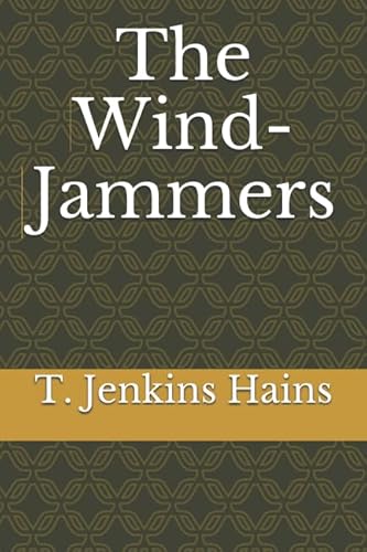 Imagen de archivo de The Wind-Jammers a la venta por Revaluation Books