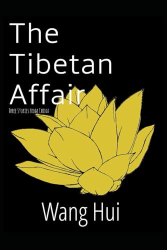 Beispielbild fr The Tibetan Affair: Three stories from China zum Verkauf von Lucky's Textbooks