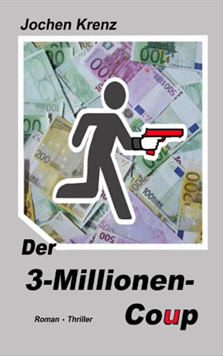 Beispielbild fr Der 3-Millionen-Coup zum Verkauf von medimops