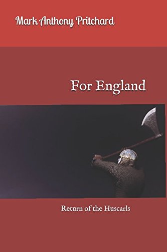 Stock image for For England: Return of the Huscarls for sale by Revaluation Books