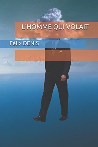 Beispielbild fr L'HOMME QUI VOLAIT zum Verkauf von Revaluation Books