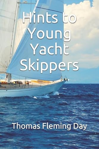 Beispielbild fr Hints to Young Yacht Skippers zum Verkauf von Revaluation Books