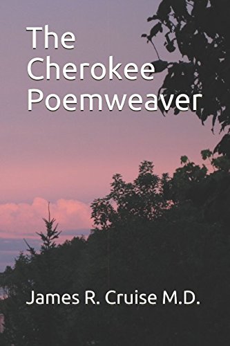 9781549624032: The Cherokee Poemweaver