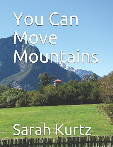 Beispielbild fr You Can Move Mountains zum Verkauf von Revaluation Books