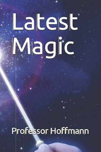 Imagen de archivo de Latest Magic a la venta por Revaluation Books