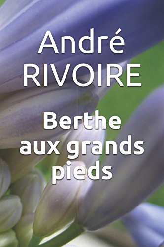 Stock image for Berthe aux grands pieds for sale by Revaluation Books