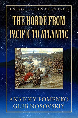 9781549670107: The Horde from Pacific to Atlantic: 8 (History: Fiction or Science?)