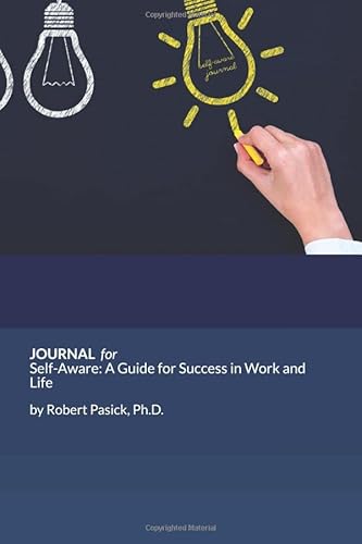 Stock image for Journal for Self-Aware: A Guide for Success in Work and Life for sale by Big River Books