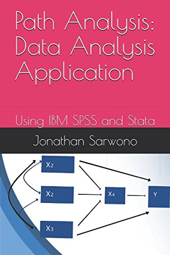 Stock image for Path Analysis: Data Analysis Application: Using IBM SPSS and Stata for sale by Revaluation Books