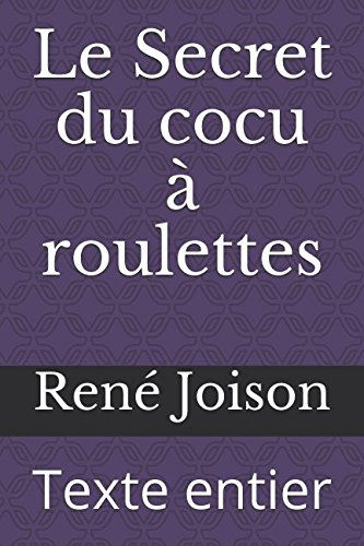 Beispielbild fr Le Secret du cocu  roulettes: Texte entier zum Verkauf von Revaluation Books