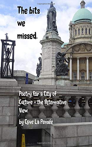 Stock image for The Bits We Missed: Poetry for a City of Culture for sale by Revaluation Books