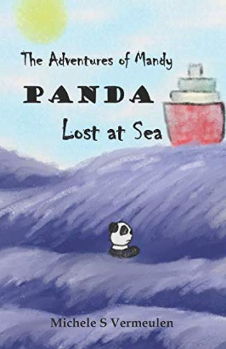 Stock image for The Adventures of Mandy: Panda Lost at Sea for sale by WorldofBooks