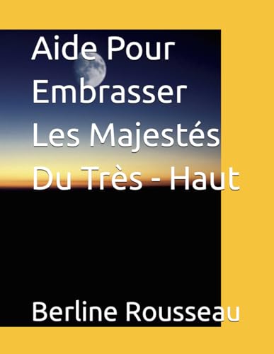 Stock image for Aide Pour Embrasser Les Majestes du Tres-Haut for sale by Revaluation Books