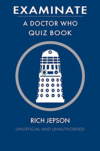 Beispielbild fr Examinate: A Doctor Who Quiz Book zum Verkauf von Half Price Books Inc.
