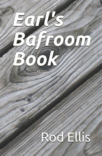 Stock image for Earl's Bafroom Book for sale by Revaluation Books