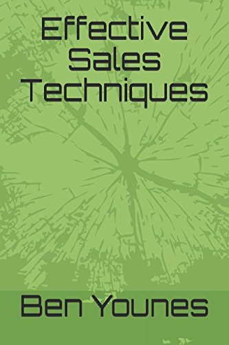 Imagen de archivo de Effective Sales Techniques: Learn How To Qualify Customers, Negotiate, Close Sales, And More. a la venta por Revaluation Books