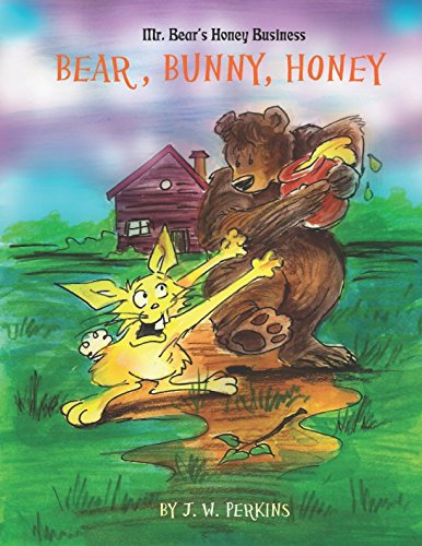 Stock image for Bear, Bunny, Honey (Mr. Bear's Honey Business) for sale by Revaluation Books