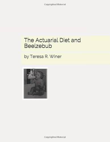 Stock image for The Actuarial Diet and Beelzebub for sale by Revaluation Books