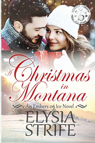 9781549747229: A Christmas in Montana (Embers on Ice)