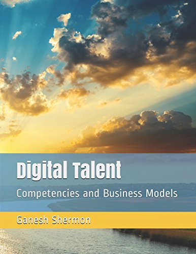 Stock image for Digital Talent: Competencies and Business Models for sale by Revaluation Books