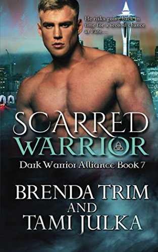 Stock image for Scarred Warrior: (Dark Warrior Alliance Book 7) for sale by MusicMagpie