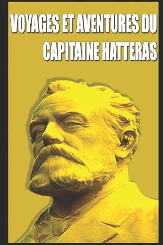 Stock image for VOYAGES ET AVENTURES DU CAPITAINE HATTERAS for sale by Revaluation Books