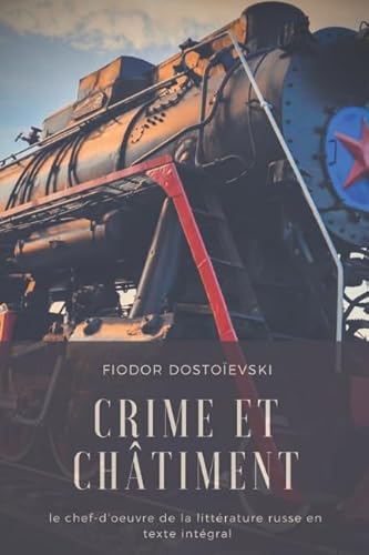 Stock image for Crime et chtiment: le chef-d'oeuvre de la littrature russe en texte intgral for sale by Revaluation Books