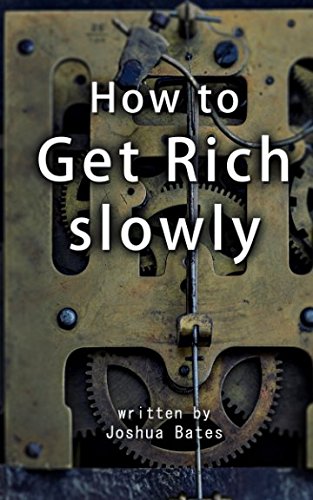 Stock image for How to Get Rich Slowly for sale by Revaluation Books