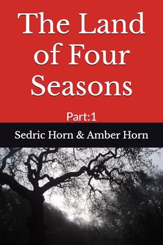 Beispielbild fr The Land of Four Seasons : Part:1 zum Verkauf von Better World Books