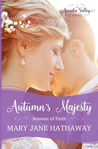 Stock image for Autumn's Majesty (Arcadia Valley) for sale by Irish Booksellers