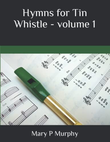 Beispielbild fr Hymns for Tin Whistle - volume 1 zum Verkauf von Revaluation Books