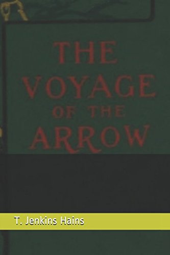 Imagen de archivo de The Voyage of the Arrow a la venta por Revaluation Books