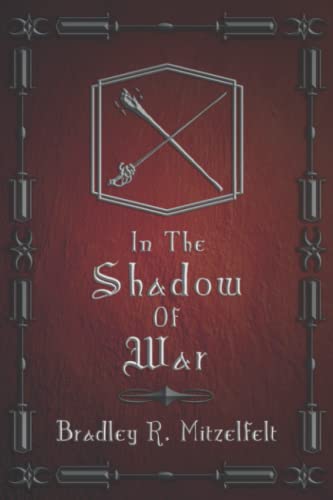 Stock image for In The Shadow Of War (The Dark Mage Chronicles) for sale by Revaluation Books