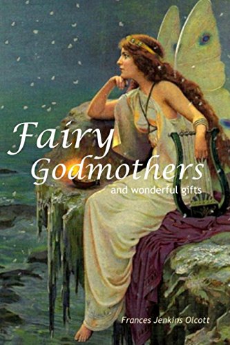 Beispielbild fr Fairy Godmothers and Wonderful Gifts (Expanded) zum Verkauf von Revaluation Books