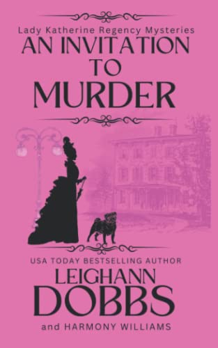 Beispielbild fr An Invitation To Murder (Lady Katherine Regency Mysteries) zum Verkauf von ThriftBooks-Dallas