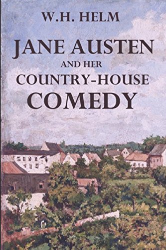 Imagen de archivo de Jane Austen and her Country-house Comedy a la venta por Revaluation Books