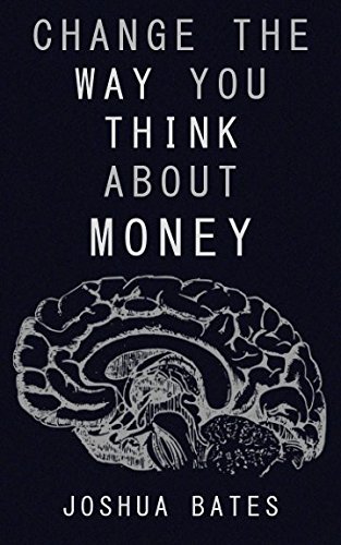 Stock image for Change the way you think about Money for sale by Revaluation Books