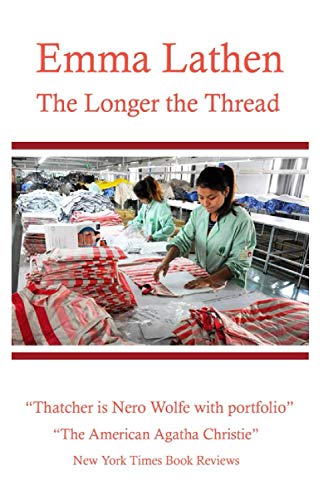 9781549791505: The Longer the Thread: An Emma Lathen Series