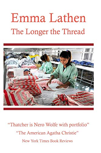 Stock image for The Longer the Thread: An Emma Lathen Series for sale by Best and Fastest Books