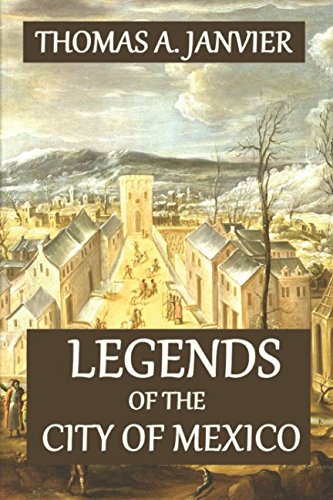 9781549793387: Legends of the City of Mexico [Idioma Ingls]