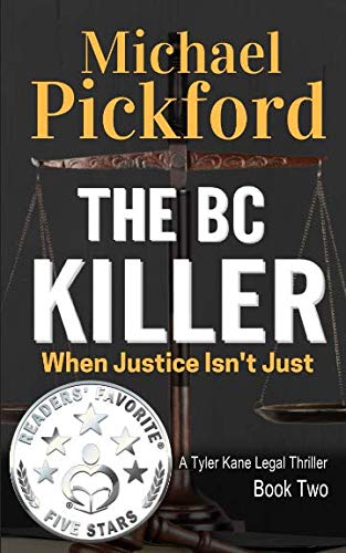 Stock image for The BC Killer (Tyler Kane Legal Thriller) for sale by ThriftBooks-Atlanta