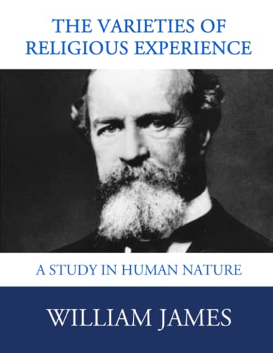 Stock image for The Varieties of Religious Experience : Complete and Unabridged (Illustrated) for sale by Better World Books: West